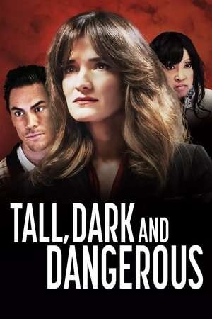 Tall, Dark and Dangerous (2024) - Poster